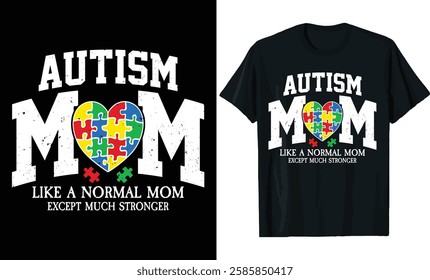 Autism Mom - Stronger Than Normal