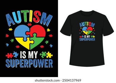 Autism is my superpower. ribbon puzzle pieces design. gifts for autistic mom, dad, son or daughter. awareness clothing for autism awareness month and day.