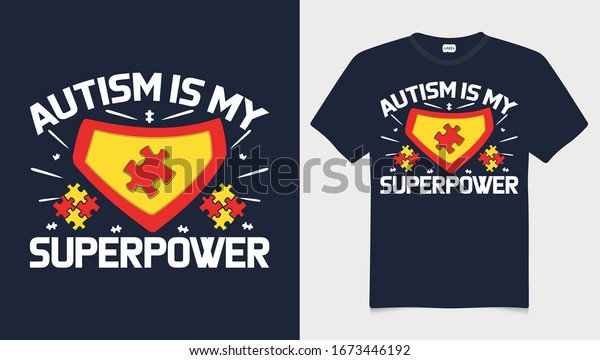 Download Autism My Superpower Tshirt Design Autism Stock Vector Royalty Free 1673446192