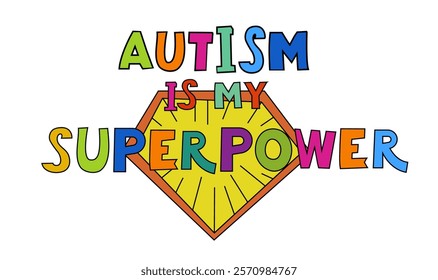 Autism is my superpower. Unique abilities and perspectives of neurodivirgent people. Landscape medical poster in a bold whimsical style. Editable vector illustration. Colorful pop art graphics