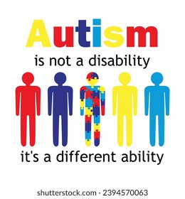 Autism is not a disability - it's a different ability. Set of multicolored human shaped puzzle pieces. Symbolic pieces of the autism jigsaw on white background. 