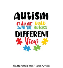 Autism quotes design lettering vector