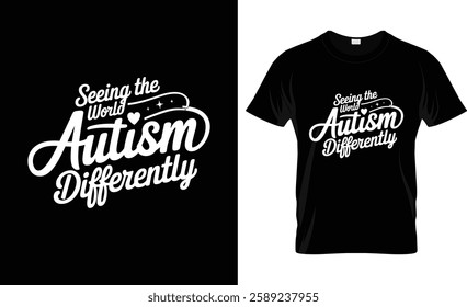 Autism Seeing the World Differently T-shirt Design