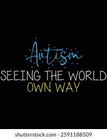  Autism Seeing The World Own Way, Autism Awareness T-Shirt, Light It Up Blue Shirt, Neurodiversity Support Tee, Autism Acceptance Clothing, Inclusion Matters T-Shirt, Shirt Print Template