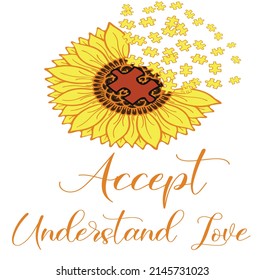 Autism Sunflower puzzle, Accept understand love, Autism awareness vector illustrations