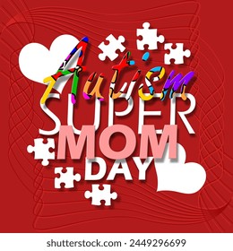 Autism Super Mom Day event banner. Bold text with colorful puzzle decorations, puzzle pieces and hearts on dark pink background to celebrate on April 27th