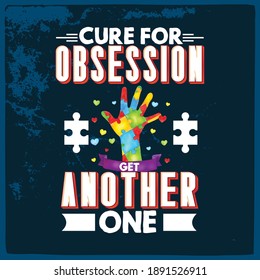 Autism T shirt design- Vector print design for t shirt and other uses.