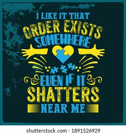 Autism T shirt design- Vector print design for t shirt and other uses.