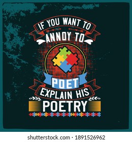 Autism T shirt design- Vector print design for t shirt and other uses.
