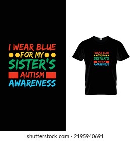 autism typography t shirt design