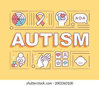 Autism word concepts banner. Problems with people interection. Infographics with linear icons on yellow background. Isolated creative typography. Vector outline color illustration with text
