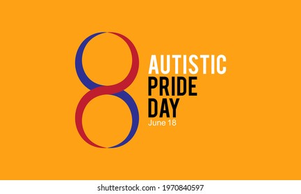 Autistic Pride Day Awareness Concept Observed on June 18 Every Year. Autistic Template for background, Banner, Poster, Card Awareness Campaign.