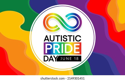 Autistic Pride Day is a pride celebration for autistic people held on June 18th every year. Vector illustration.