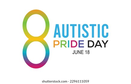 Autistic Pride Day is a pride celebration for autistic people held on June 18th every year. banner design template Vector illustration background design.