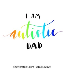 Soy Autitsic Dad frase manuscrita ilustración vectorial en guión