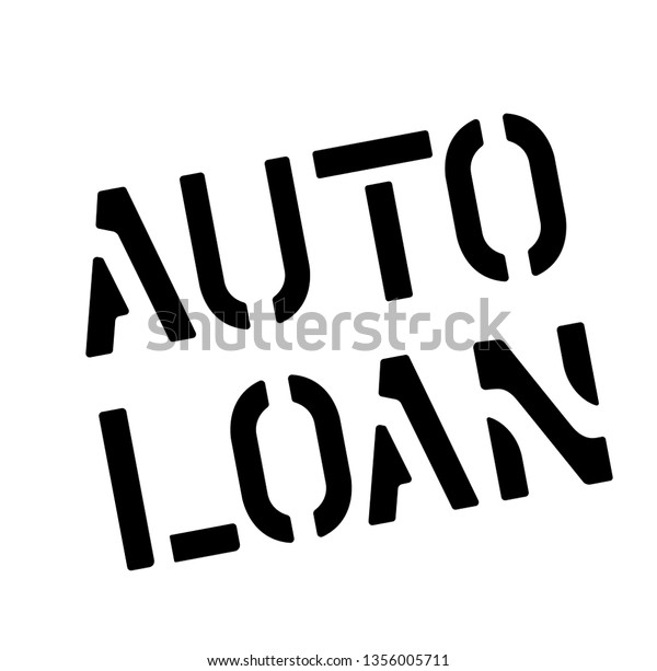 AUTO LOAN stamp on\
white