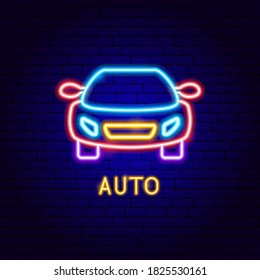 Auto Neon Label. Vector Illustration of Car Promotion.