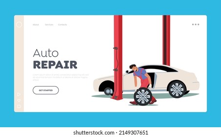 Auto Repair Landing Page Template. Worker Change Automobile Tires at Garage. Car Maintenance and Fixing Service. Male Characters Mount Tyres at Mechanic Workshop. Cartoon People Vector Illustration