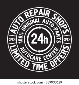 Auto Repair Shops Badge template. Car service label, emblem vector illustration.