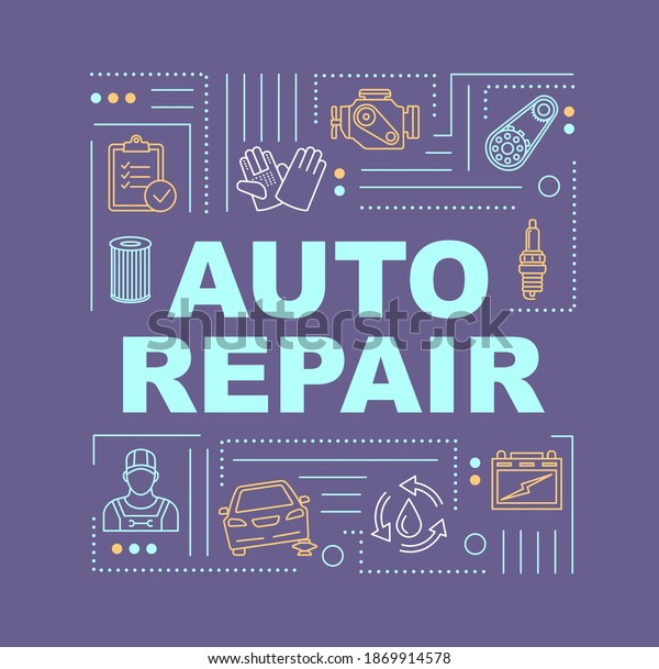 Auto repair word concepts banner. Preventive\
maintenance. Mechanical vehicle shop. Infographics with linear\
icons on blue background. Isolated typography. Vector outline RGB\
color illustration