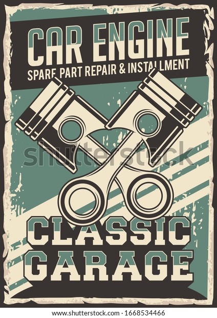 Auto\
Service Car engine piston machine spare part Service Repair\
Installment Signage Poster Retro Rustic\
Vector