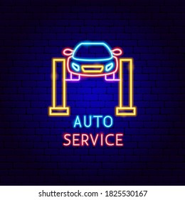 Auto Service Neon Label. Vector Illustration of Car Promotion.