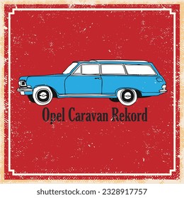 Auto service retro poster. Grungy style vector design. Vintage Auto Service retro poster.Car on grunge Red background. illustration Opel Caravan. Vintage custom car vector illustration.