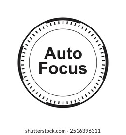 The autofocus icon is a circular frame with “Auto Focus” in the middle.