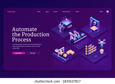 Automate production process banner. Innovation technologies in manufacturing, automation work on industrial assembly line. Vector landing page with isometric conveyor belt, robot, drone and boxes