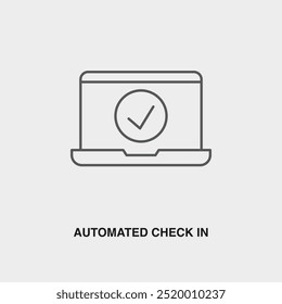Automated Check In thin line icon or logo. Symbol or sign on airline or travel app theme. Vector line illustration.