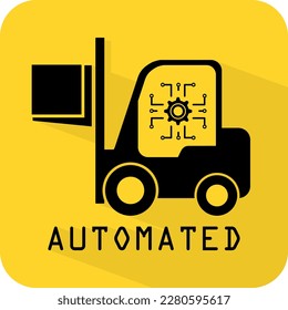 Signo de elevación automática de la horquilla. Vehículo sin conductor. Icono del elevador de carga de almacén de autoedición. Unidad de IA. Ilustración vectorial de color amarillo y negro.