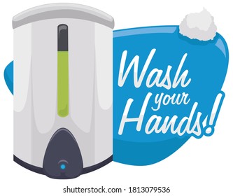 Automatic dispenser with soap inside of it, greeting sign with foam promoting hand washing.