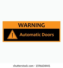 Automatic Door Warning. Information Symbol. Applied for Design, Presentation, Website or Apps Elements - Vector.
