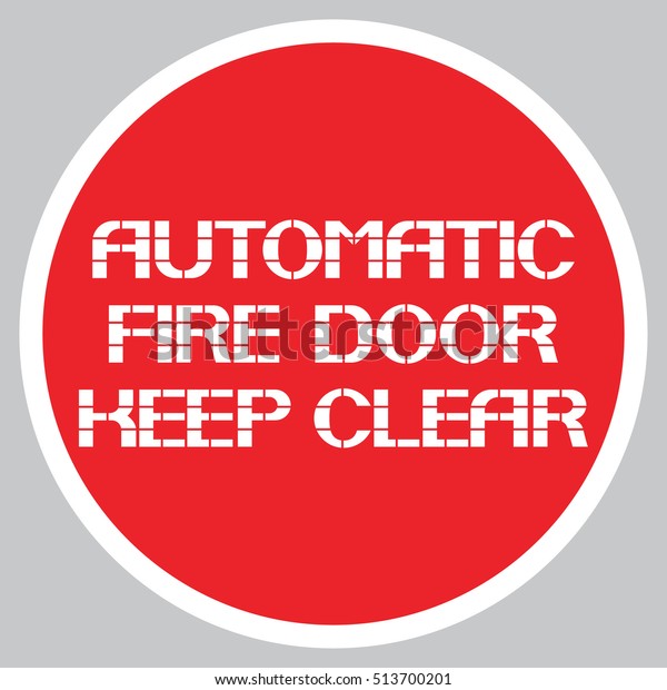Automatic Fire Door Keep Clear Text Stock Vector Royalty Free