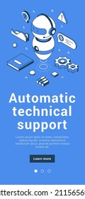 Automatic technical customers support robot assistant online service mobile banner isometric vector illustration. Cyberspace assistance dialog help communication virtual cyborg artificial intelligence