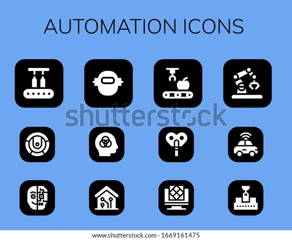 automation
icon set. 12 filled automation icons. Included Conveyor, Robot,
Cyborg, Intelligence, Smart home, Mechanical arm, Automaton,
Artificial intelligence, Autonomous car
icons