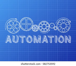 Automation text with gear wheels hand drawn on blueprint background

