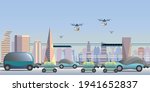 Autonomous Delivery Vehicles. , Drones for light, quick deliveries,  robots for last-mile,  driverless car, monorail. 5G technology and renewable electricity for a future clean city.