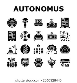 autonomous vehicle self driving icons set vector. ai sensors, lidar radar, gps navigation, safety innovation, technology mobility autonomous vehicle self driving glyph pictogram Illustrations