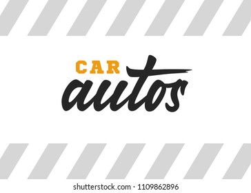 Autos vector text sign. Freehand typography design