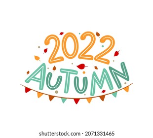 Autumn 2022 logo with hand drawn leaves and garland. Seasons emblem for the design of calendars, seasons postcards, diaries. Doodle Vector illustration isolated on white background.