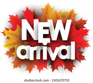 Autumn 3d paper new arrival letters over color maple leaves - Vector illustration.