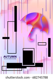 Autumn abstract color poster in trendy 90s style with umbrella, geometric shapes, fluid and liquid texture, fashion bright background, template for banner, cover, invitation, vector illustration