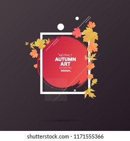 Autumn abstract frame layout decorate with leaves for shopping sale or promo poster and frame leaflet or web banner.Vector illustration