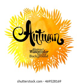 Autumn. Abstract yellow watercolor fall vector background