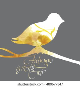 Autumn is in the air / Romantic card with Silhouette of bird