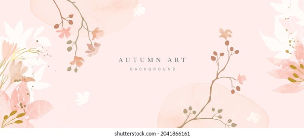 Autumn background design  with watercolor brush texture, Flower and botanical leaves watercolor hand drawing. Abstract art wallpaper design for wall arts, wedding and VIP invite card.  Vector EPS10