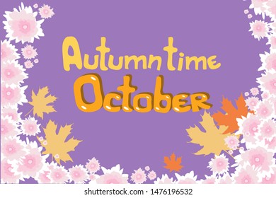 Autumn background, frame, and lettering autumn time, vector illustration