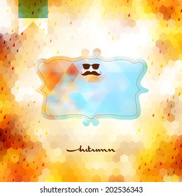 Autumn background with frame on geometric shapes. And also includes EPS 10 vector