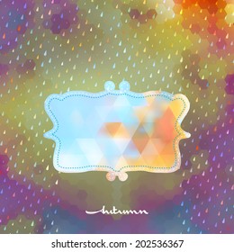 Autumn background with frame on geometric shapes. And also includes EPS 10 vector